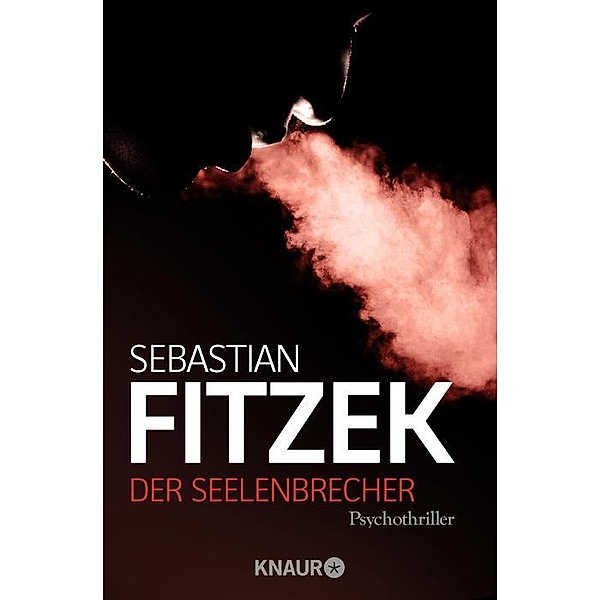 Der Seelenbrecher, Sebastian Fitzek