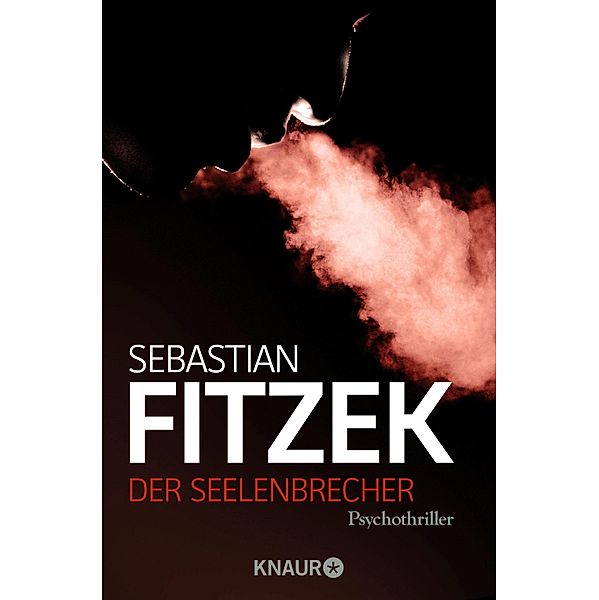 Der Seelenbrecher, Sebastian Fitzek