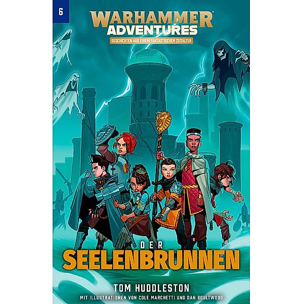 Der Seelenbrunnen / Warhammer Adventures: Realm Quest Bd.6, Tom Huddleston