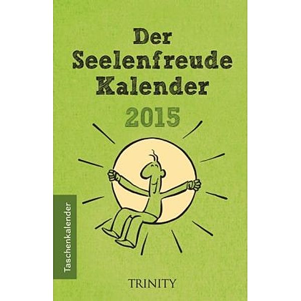 Der Seelenfreude Kalender 2015 - Taschenkalender