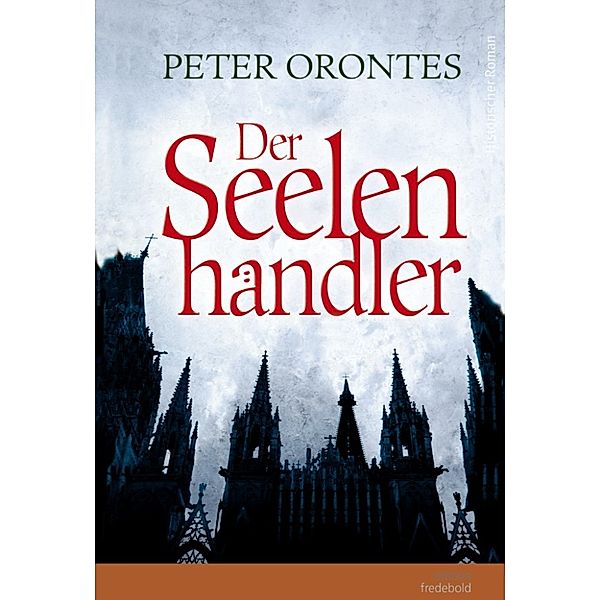 Der Seelenhändler, Peter Orontes