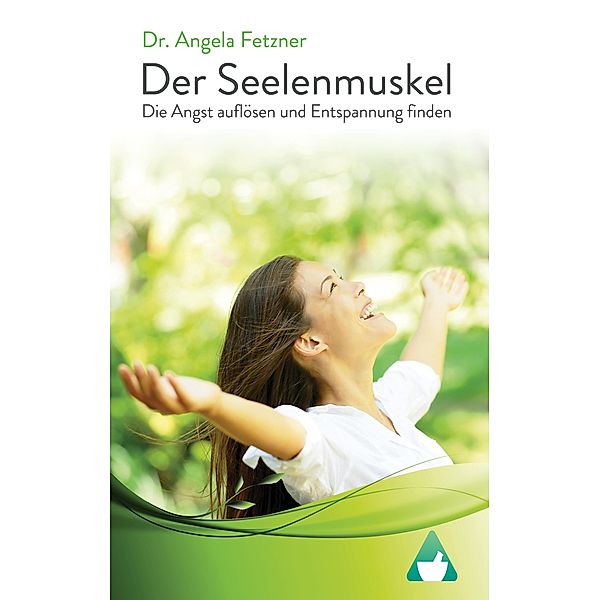 Der Seelenmuskel, Angela Fetzner