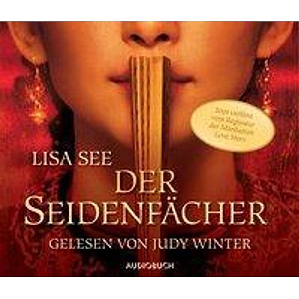 Der Seidenfächer, 6 Audio-CDs (Sonderausgabe), Lisa See