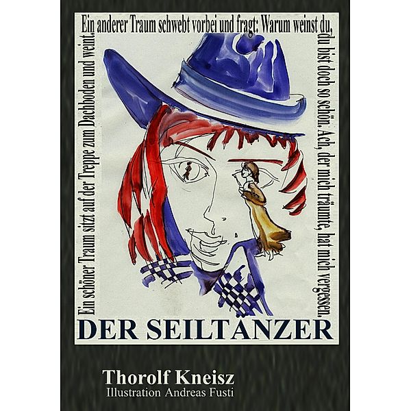 Der Seiltänzer, Thorolf Kneisz