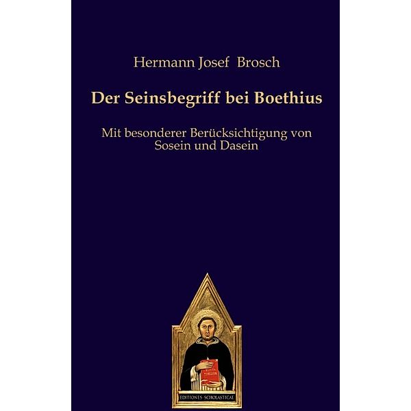 Der Seinsbegriff bei Boethius, Hermann Josef Brosch