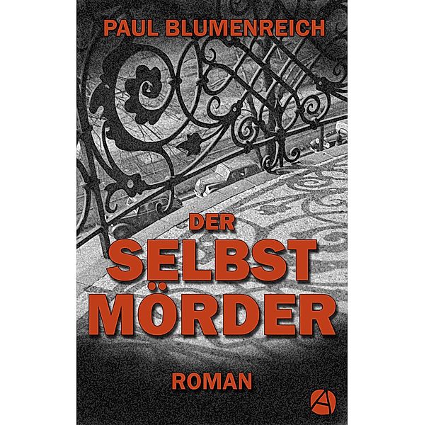 Der Selbstmörder, Paul Blumenreich