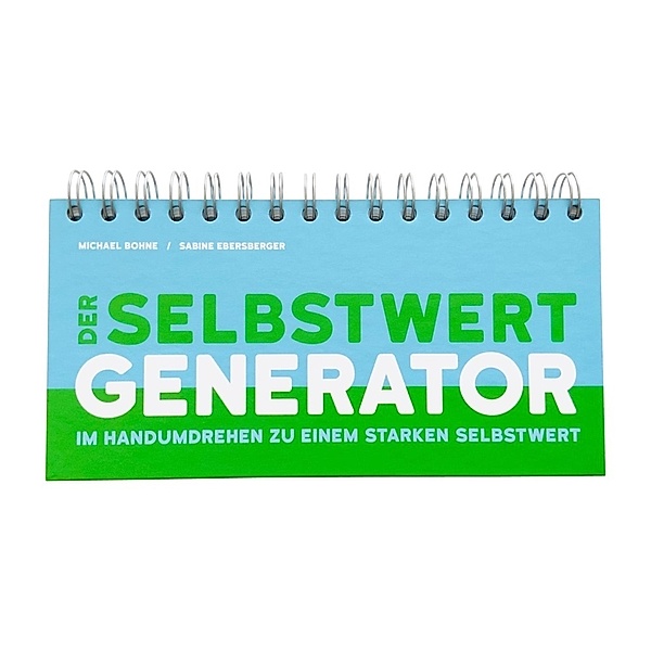 Der Selbstwert-Generator, Michael Bohne, Sabine Ebersberger