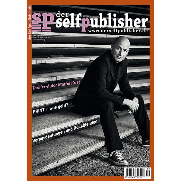 der selfpublisher 10, 2-2018, Heft 10, Juni 2018 / der selfpublisher, Matthias Gronemeyer, Shirley Michaela Seul, Marcus Johanus, Susanne Pavlovic, Birte Stährmann, Rosemarie Benke-Bursian, Tanja Rörsch, Mareen Anders