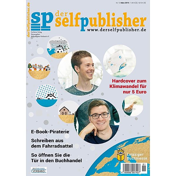 der selfpublisher 13, 1-2019, Heft 13, März 2019 / der selfpublisher, Jasmin Zipperling, Leonhard F. Seidl, Andrea Barth, Markus Weber, Daniel Seebacher, Anne Westwards, Kia Kahawa, Andreas Kaspar, Anja Schreiber, Mareike Hansen, Jana von Bergner, Matthias Wenzel