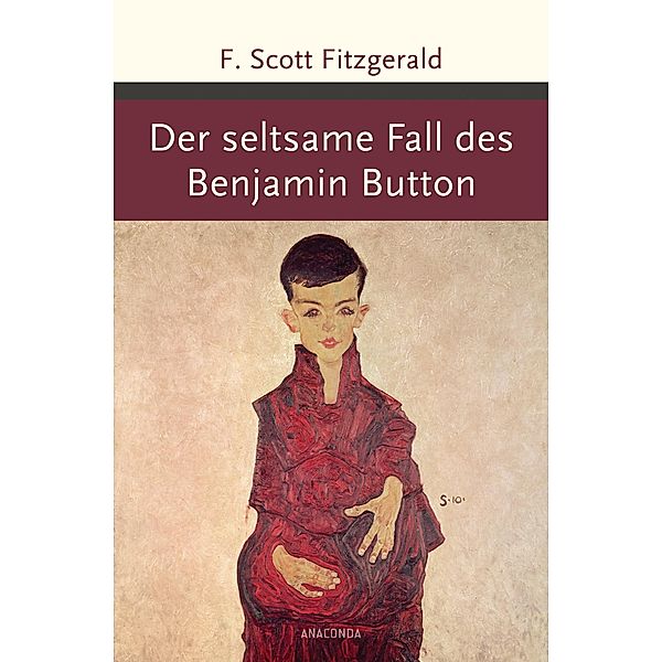 Der seltsame Fall des Benjamin Button / Grosse Klassiker zum kleinen Preis, F. Scott Fitzgerald