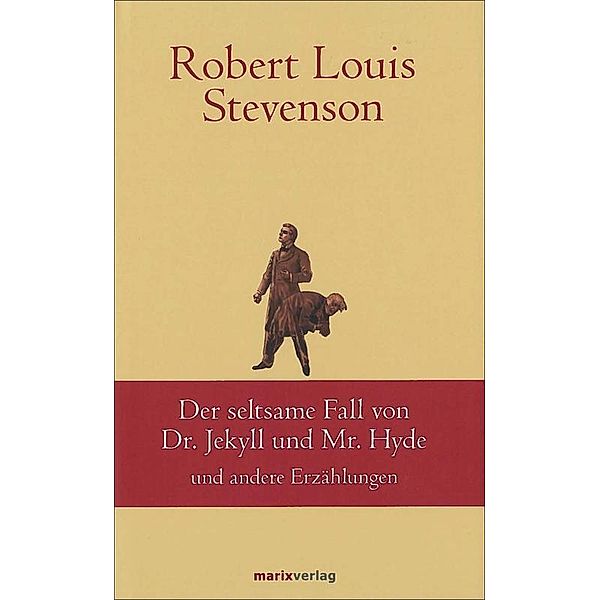 Der seltsame Fall des Dr. Jekyll und Mr. Hyde, Robert Louis Stevenson