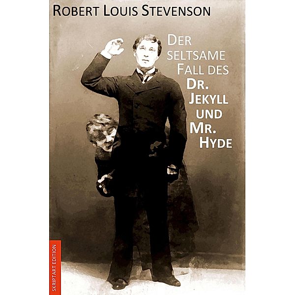 Der seltsame Fall des Dr. Jekyll und Mr. Hyde, Robert Louis Stevenson