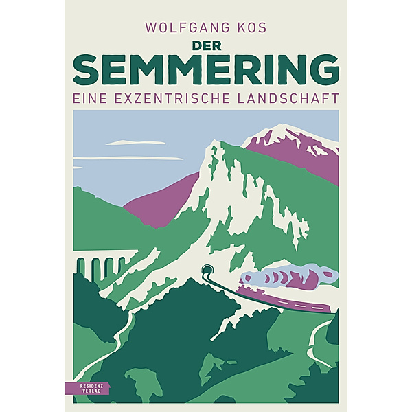 Der Semmering, Wolfgang Kos