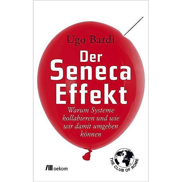 Der Seneca-Effekt, Ugo Bardi