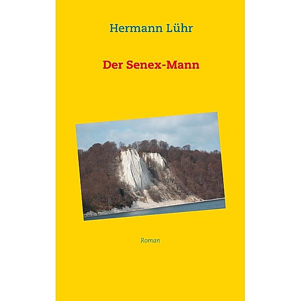 Der Senex-Mann, Hermann Lühr
