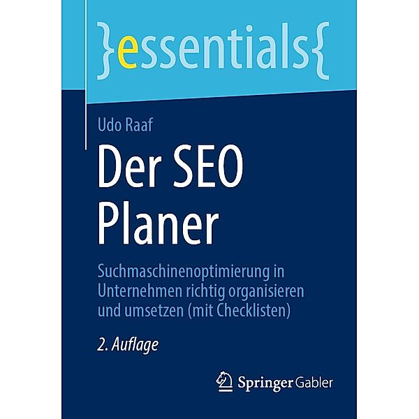 Der SEO Planer / essentials, Udo Raaf