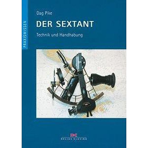 Der Sextant, Dag Pike