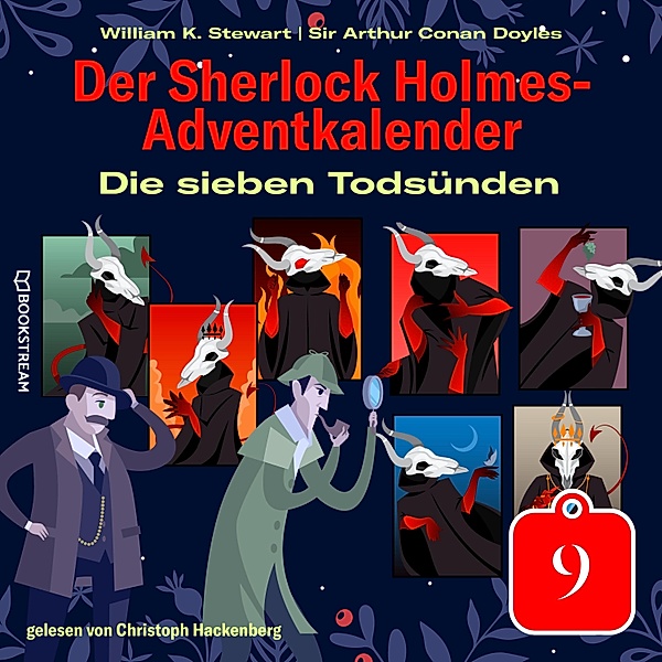 Der Sherlock Holmes-Adventkalender - 9 - Die sieben Todsünden, Sir Arthur Conan Doyle, William K. Stewart