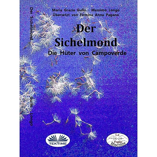 Der Sichelmond, Massimo Longo, Maria Grazia Gullo