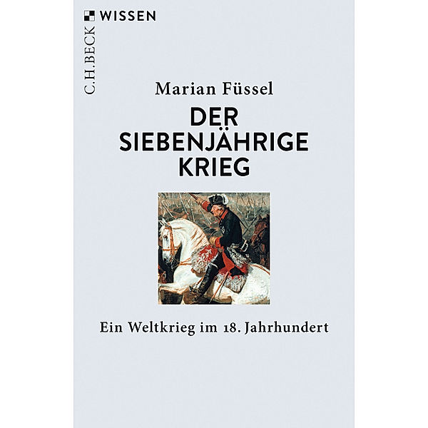 Der Siebenjährige Krieg, Marian Füssel