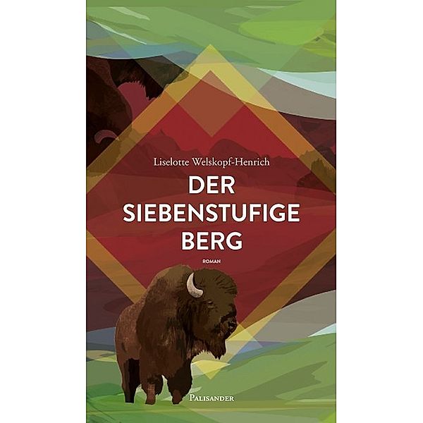 Der siebenstufige Berg, Liselotte Welskopf-Henrich