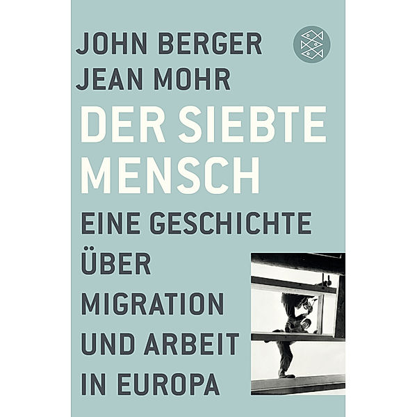 Der siebte Mensch, John Berger, Jean Mohr