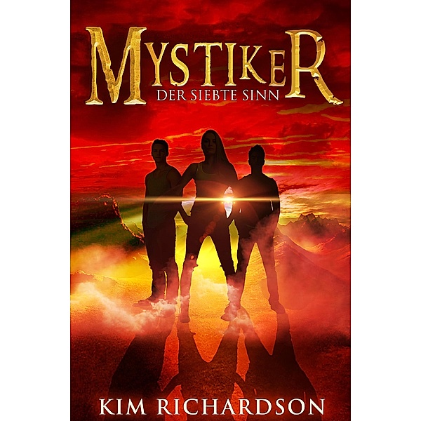 Der Siebte Sinn (Mystiker, #1) / Mystiker, Kim Richardson