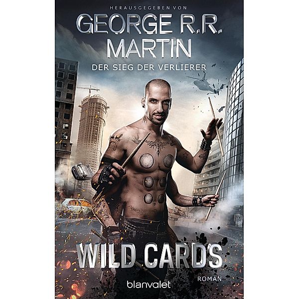 Der Sieg der Verlierer / Wild Cards Bd.2, George R. R. Martin