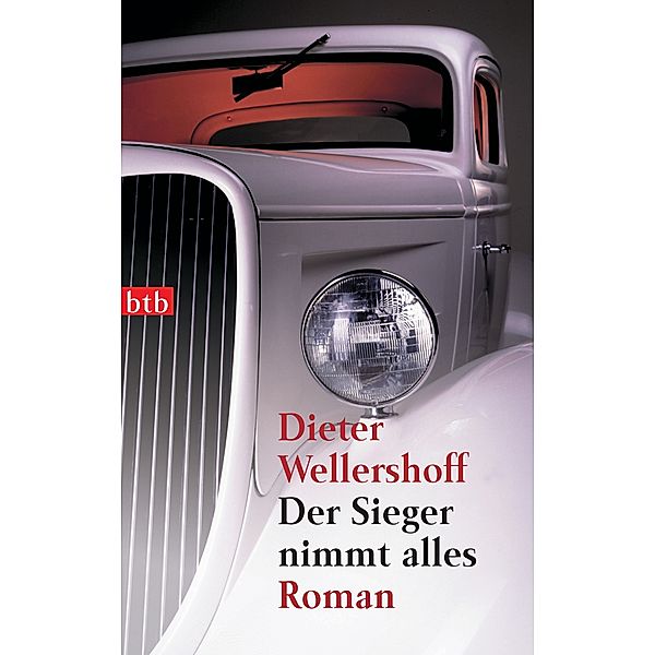 Der Sieger nimmt alles, Dieter Wellershoff