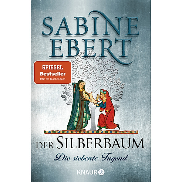 Der Silberbaum. Die siebente Tugend, Sabine Ebert