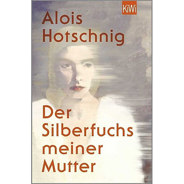 Der Silberfuchs meiner Mutter, Alois Hotschnig