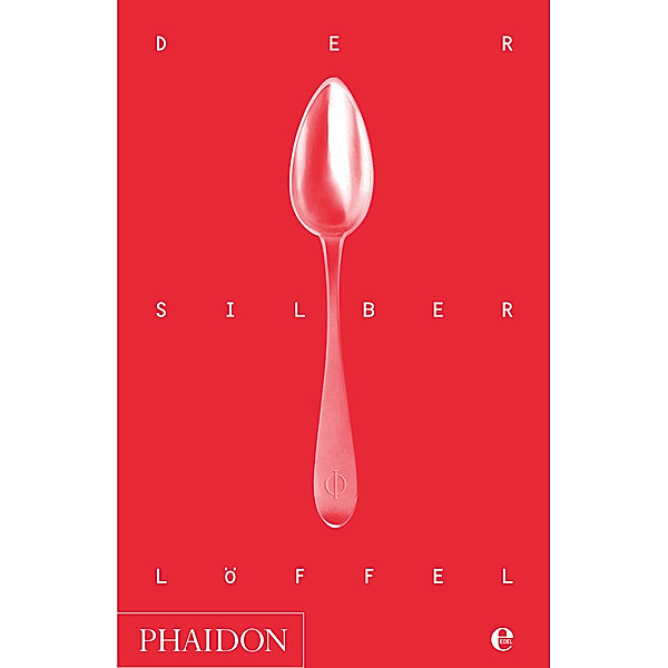 Der Silberlöffel, PHAIDON PHAIDON