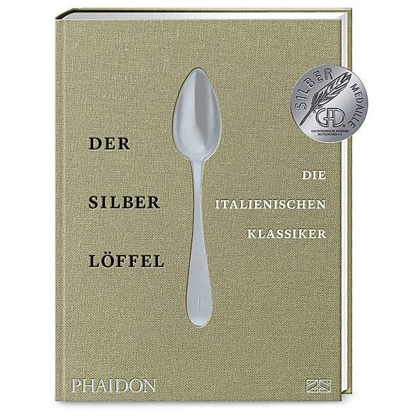 Der Silberlöffel - Die italienischen Klassiker, Phaidon