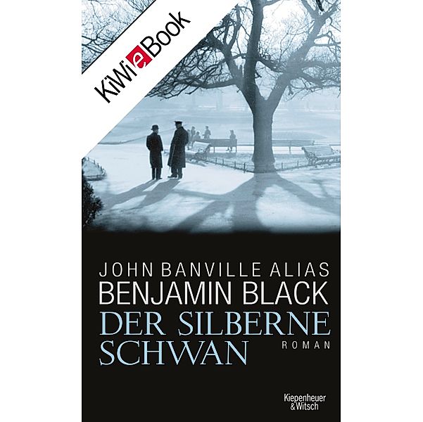 Der silberne Schwan / Quirke Bd.2, Benjamin Black, John Banville