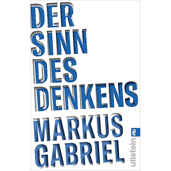 Der Sinn des Denkens, Markus Gabriel