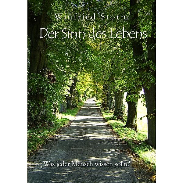 Der Sinn des Lebens, Winfried Storm