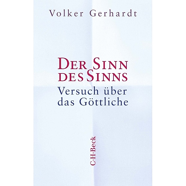 Der Sinn des Sinns, Volker Gerhardt