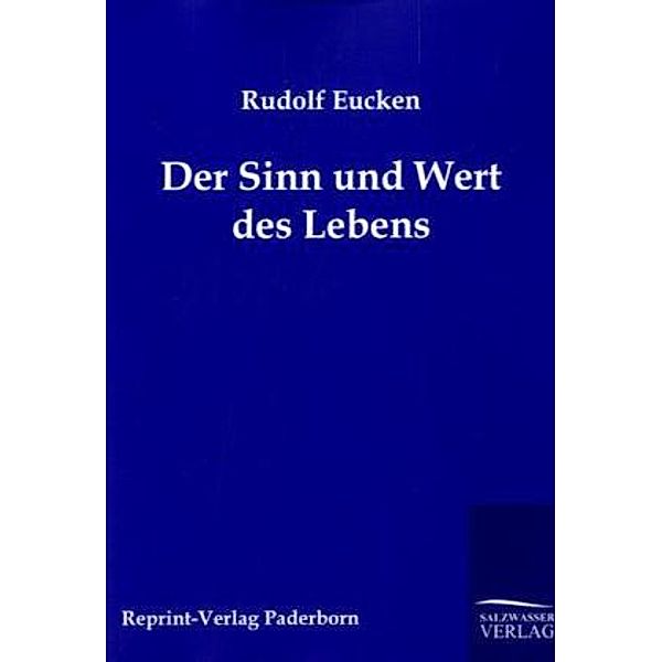 Der Sinn und Wert des Lebens, Rudolf Eucken