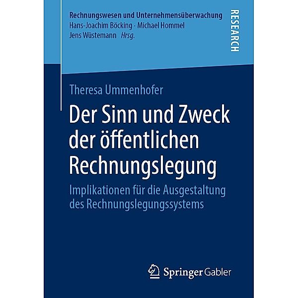 Der Sinn und Zweck der öffentlichen Rechnungslegung / Rechnungswesen und Unternehmensüberwachung, Theresa Ummenhofer