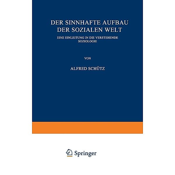 Der sinnhafte Aufbau der sozialen Welt, Alfred Schütz