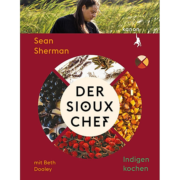 Der Sioux-Chef, Sean Sherman, Beth Dooley