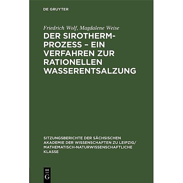 Der Sirotherm-Prozess - Ein Verfahren zur rationellen Wasserentsalzung, Friedrich Wolf, Magdalene Weise