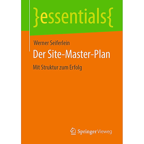 Der Site-Master-Plan, Werner Seiferlein