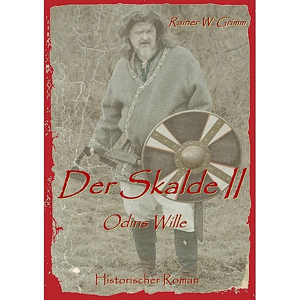 Der Skalde II, Rainer W. Grimm