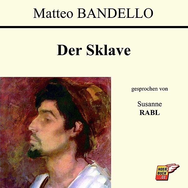 Der Sklave, Matteo Bandello