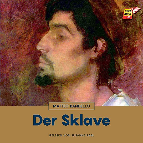 Der Sklave, Matteo Bandello