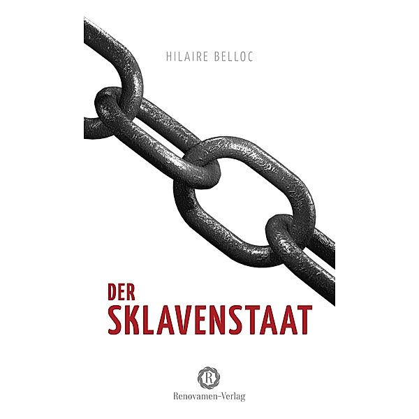 Der Sklavenstaat, Hilaire Belloc