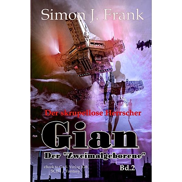 Der skrupellose Herrscher, Simon J. Frank