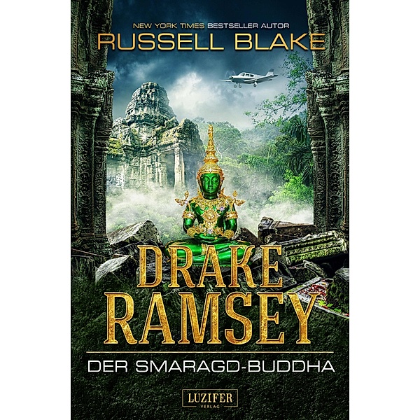 DER SMARAGD-BUDDHA (Drake Ramsey 2) / Drake Ramsey Bd.2, Russell Blake
