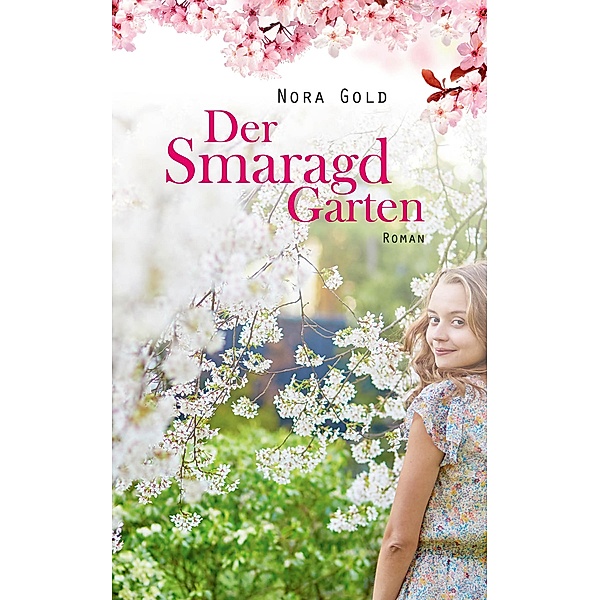 Der Smaragdgarten, Nora Gold